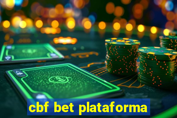 cbf bet plataforma